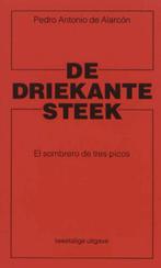 De driekante steek El sombrero de tres picos 9789071677076, Boeken, Verzenden, Zo goed als nieuw, P.A. de Alarcon