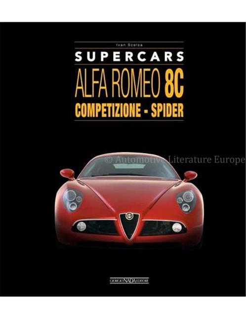 SUPERCARS ALFA ROMEO 8C, COMPETIZIONE - SPIDER, Boeken, Auto's | Boeken, Alfa Romeo