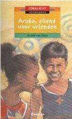 Aruba, eiland voor vrienden / Zoeklicht Serie 1Vriendschap /, Boeken, Kinderboeken | Jeugd | onder 10 jaar, Verzenden, Gelezen