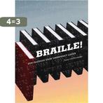 Braille ! 9789054839019 Tonny van Breukelen, Verzenden, Gelezen, Tonny van Breukelen