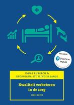 Kwaliteit verbeteren in de zorg 3e editie 9789043039444, Boeken, Zo goed als nieuw