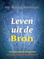 Leven uit de Bron 9789043507165 Marius Noorloos, Verzenden, Gelezen, Marius Noorloos