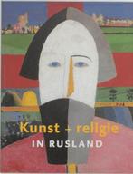 Kunst + religie in Rusland | 9789040087608 | PETROVA,, Zo goed als nieuw, PETROVA, Evgeniia Andreevna  & KAISER, Franz-W.  & WIERDA, Inge  & GEMEENTEMUSEUM, Haags