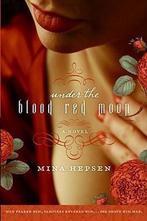 Under the Blood Red Moon 9780061373251 Mina Hepsen, Verzenden, Gelezen, Mina Hepsen