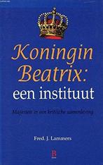 Koning Beatrix: een instituut 9789024603923 Fred J. Lammers, Boeken, Verzenden, Gelezen, Fred J. Lammers