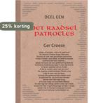 Het raadsel van patrocles 1 9789088420931 Ger Croese, Verzenden, Gelezen, Ger Croese