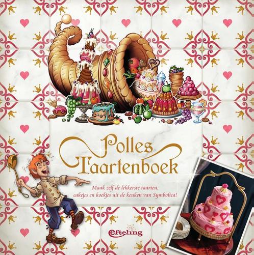 Polles Taartenboek 9789000363612 Efteling bv, Boeken, Kookboeken, Gelezen, Verzenden