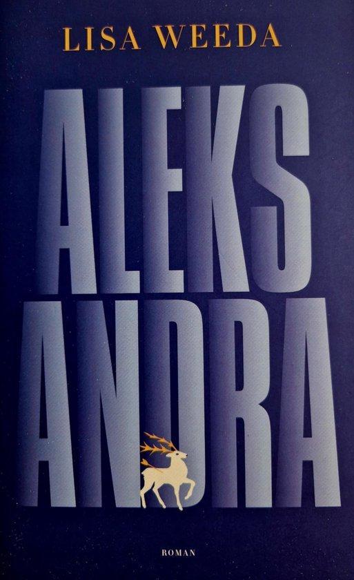 Aleksandra van Lisa Weeda special 9789403132334 Lisa Weeda, Boeken, Overige Boeken, Gelezen, Verzenden