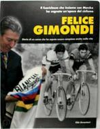 Felice Gimondi. La mia vita, la carriera, Boeken, Verzenden, Nieuw