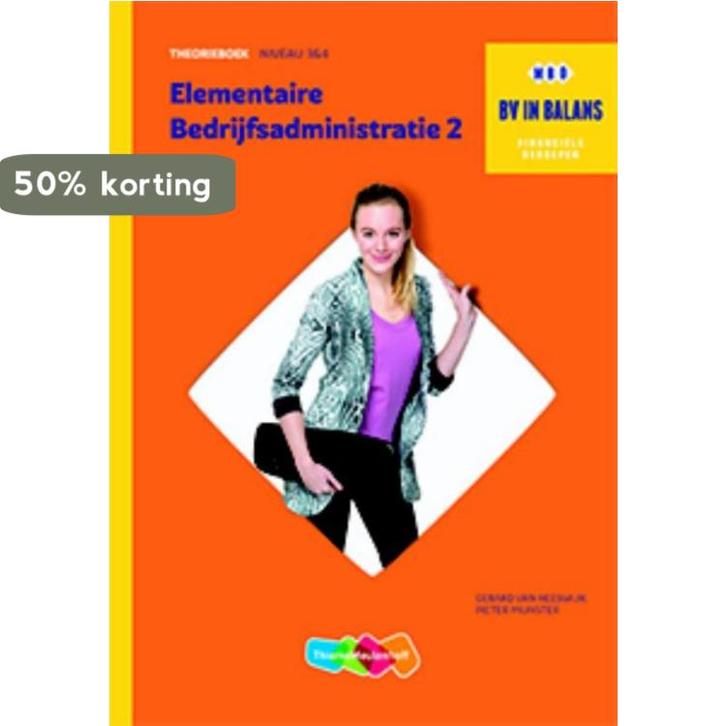 Elementaire bedrijfsadministratie / deel 2 9789006631562, Boeken, Schoolboeken, Zo goed als nieuw, Verzenden