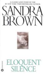 Eloquent Silence 9780446360517 Sandra Brown, Verzenden, Gelezen, Sandra Brown