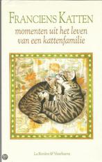 Franciens Katten momenten uit een kattenleven 9789038404530, Boeken, Gelezen, Francien van Westering, Verzenden