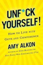 Unfckology A Field Guide to Living with Guts and Confidence, Verzenden, Gelezen, Amy Alkon