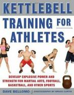 Kettlebell Training for Athletes: Develop Explo. Bellomo, Boeken, David Bellomo, Zo goed als nieuw, Verzenden
