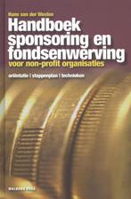 Handboek sponsoring en fondsenwerving druk Her 9789057309144, Zo goed als nieuw