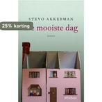 De mooiste dag 9789046821947 Stevo Akkerman, Boeken, Romans, Verzenden, Zo goed als nieuw, Stevo Akkerman