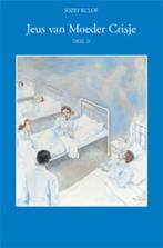 Jeus van moeder Crisje / 2 9789070554293 Jozef Rulof, Verzenden, Gelezen, Jozef Rulof