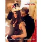 Kate and Wills Up the Aisle 9781849490139 Alison Jackson, Verzenden, Zo goed als nieuw, Alison Jackson