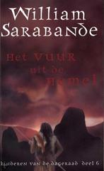 Het vuur uit de hemel / Kinderen van de dageraad / 6, Boeken, Verzenden, Zo goed als nieuw, W. Sarabande