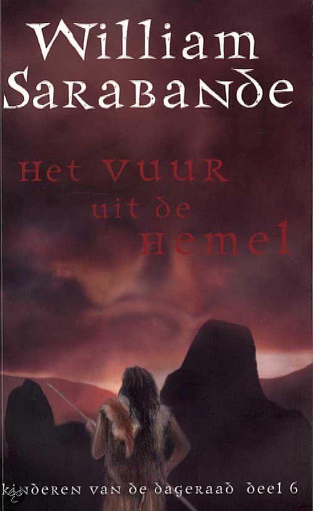 Het vuur uit de hemel / Kinderen van de dageraad / 6, Boeken, Romans, Zo goed als nieuw, Verzenden