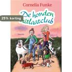 De hondenuitlaatclub 9789045116549 Cornelia Funke, Verzenden, Gelezen, Cornelia Funke