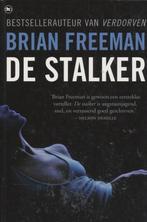 De stalker 9789044333442 Brian Freeman, Boeken, Verzenden, Gelezen, Brian Freeman