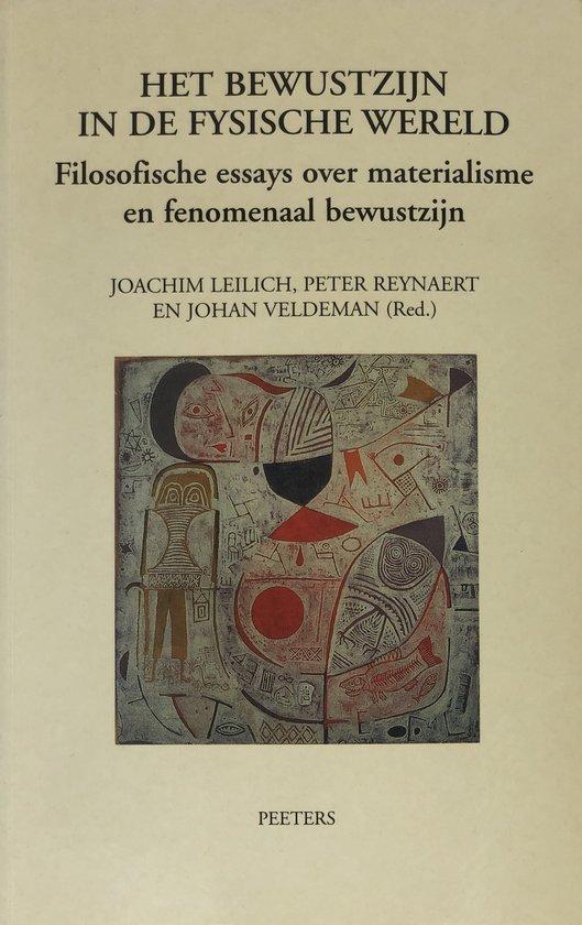 Het bewustzijn in de fysische wereld 9789042911895, Boeken, Filosofie, Gelezen, Verzenden