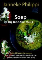 Soep / Bij janneke thuis / 1 9789045205878 Janneke Philippi, Boeken, Kookboeken, Verzenden, Zo goed als nieuw, Janneke Philippi