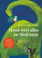 Hond weet alles en Wolf niets 9789401415309 Marije Tolman, Verzenden, Zo goed als nieuw, Marije Tolman