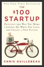 The $100 Startup 9780307951526 Chris Guillebeau, Boeken, Verzenden, Zo goed als nieuw, Chris Guillebeau