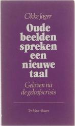 Oude beelden spreken een nieuwe taal : geloven na de, Boeken, Verzenden, Zo goed als nieuw, Okke