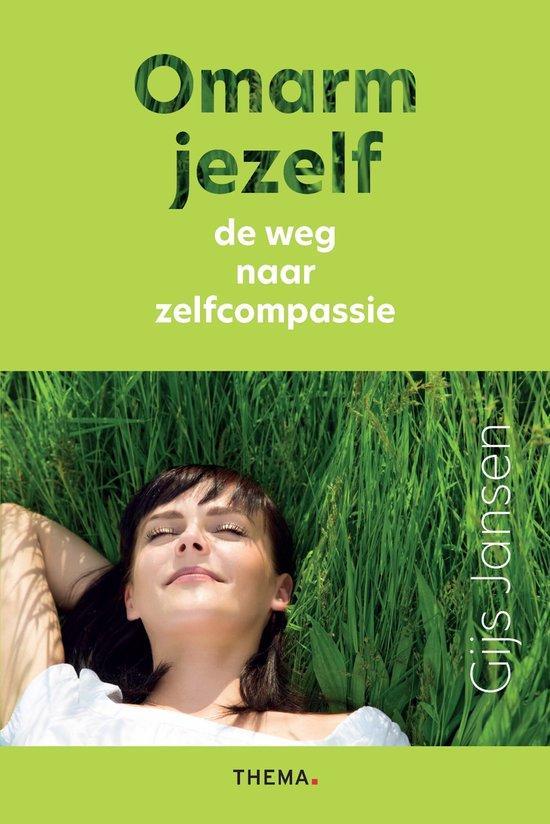9789462724266 Omarm jezelf Gijs Jansen, Boeken, Studieboeken en Cursussen, Nieuw, Verzenden