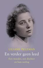 En verder geen leed 9789020419481 Liliane Pelzman, Verzenden, Gelezen, Liliane Pelzman