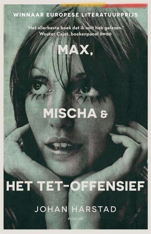 Max, Mischa & het Tet-offensief 9789463810661 Johan Harstad, Boeken, Romans, Gelezen, Verzenden