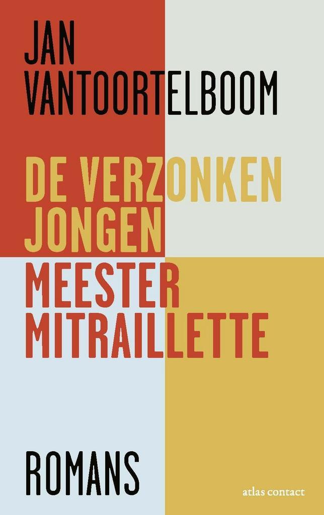 De verzonken jongen ; Meester Mitraillette (9789025454708), Boeken, Romans, Nieuw, Verzenden