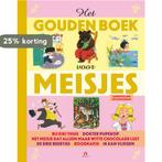 Het gouden boek voor meisjes / Gouden Boekjes 9789047612162, Boeken, Kinderboeken | Kleuters, Verzenden, Gelezen