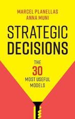 Strategic Decisions The 30 Most Useful Models 9781108731959, Boeken, Verzenden, Zo goed als nieuw, Marcel Planellas