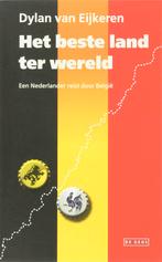 Het Beste Land Ter Wereld 9789044510096 D. van Eijkeren, Boeken, Verzenden, Gelezen, D. van Eijkeren