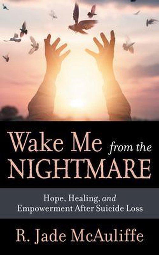 Wake Me from the Nightmare 9781642794137 R. Jade Mcauliffe, Boeken, Taal | Engels, Zo goed als nieuw, Verzenden