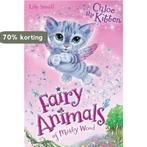 Fairy Animals Misty Wood Chloe Kitten 9781405260343, Verzenden, Gelezen, Lily Small