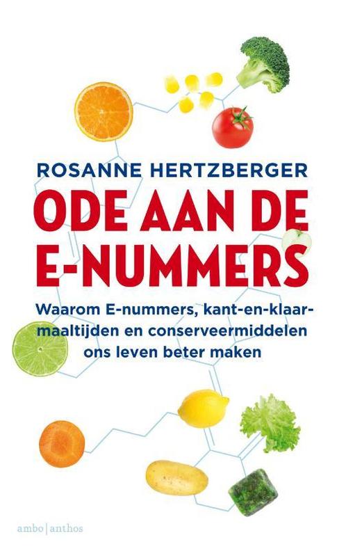 Ode aan de e-nummers 9789026344305 Rosanne Hertzberger, Boeken, Wetenschap, Gelezen, Verzenden