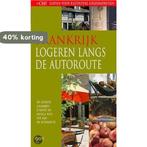 Frankrijk logeren langs de Autoroute / HOBB Gidsen voor, Verzenden, Zo goed als nieuw, J. van Vliet