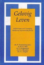 Gelovig leven 9789060470244 P. Groenenberg, Boeken, Godsdienst en Theologie, Gelezen, P. Groenenberg, Verzenden