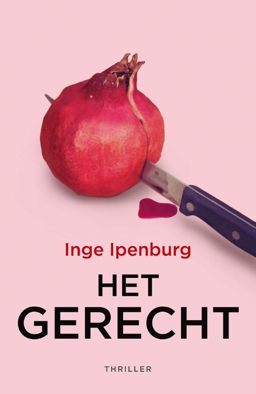 Het gerecht 9789026136542 Inge Ipenburg, Boeken, Thrillers, Gelezen, Verzenden