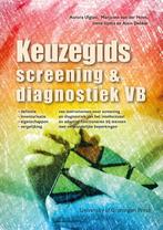 Screening & diagnostiek VB / Keuzegids 9789403430935, Verzenden, Zo goed als nieuw