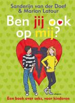 Ben jij ook op mij ? / Ploegsma kinder- & jeugdboeken, Boeken, Verzenden, Zo goed als nieuw, Sanderijn van der Doef
