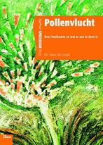 Pollenvlucht 9789066116689 De Groot Hans, Boeken, Verzenden, Zo goed als nieuw, De Groot Hans