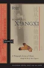 Beautiful Xiangxi: a photographic journey of Hunan through, Boeken, Hobby en Vrije tijd, Gelezen, Editors of Reader's Digest, Verzenden