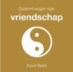 Duizend wegen naar vriendschap / Duizend wegen naar, Boeken, Verzenden, Gelezen, David Baird