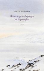 Waarachtige beschrijvingen uit de permafrost 9789083174402, Verzenden, Gelezen, Donald Niedekker